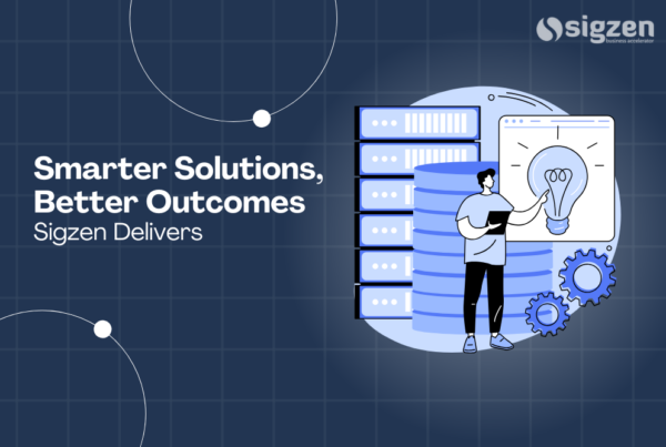 Smarter Solutions, Better Outcomes: Sigzen Delivers