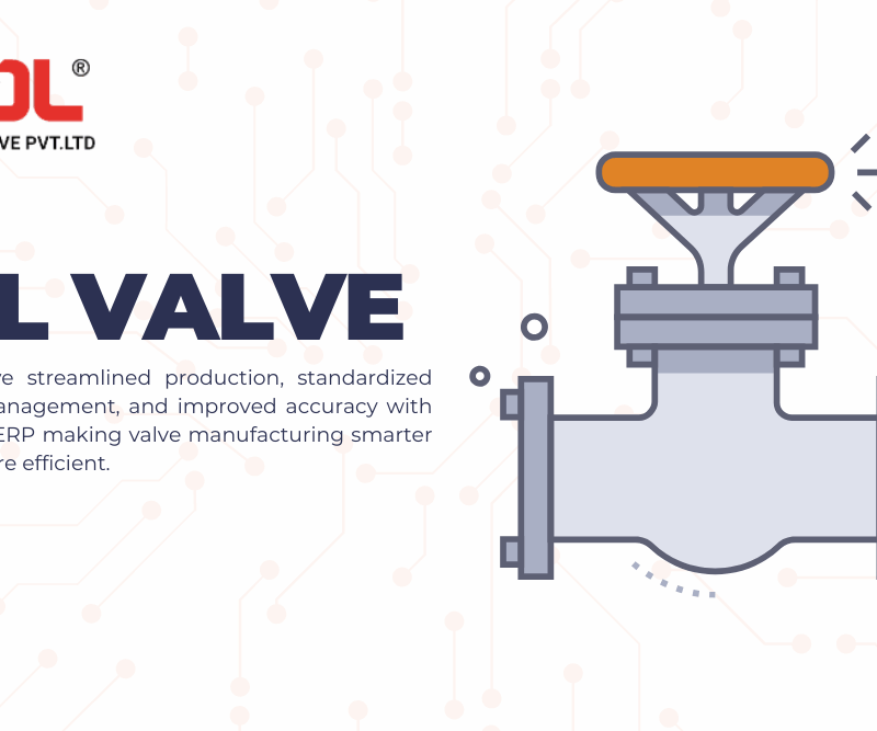 ERP for valve manufacturing