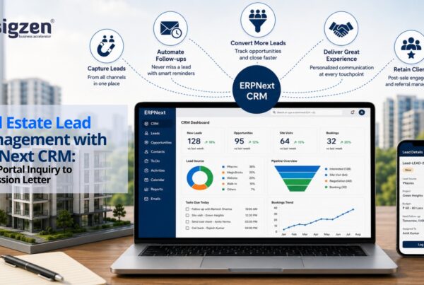 How ERPNext CRM Helps Real Estate Businesses Convert More Leads